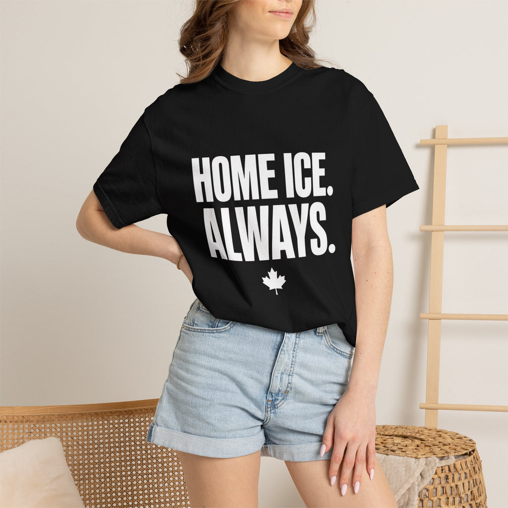 Home Ice. Always. T-Shirt — Canadian Hockey Fan Tee