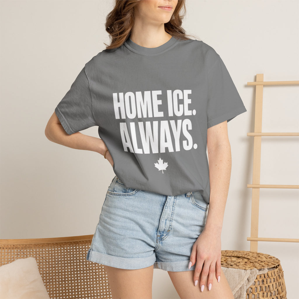 Home Ice. Always. T-Shirt — Canadian Hockey Fan Tee