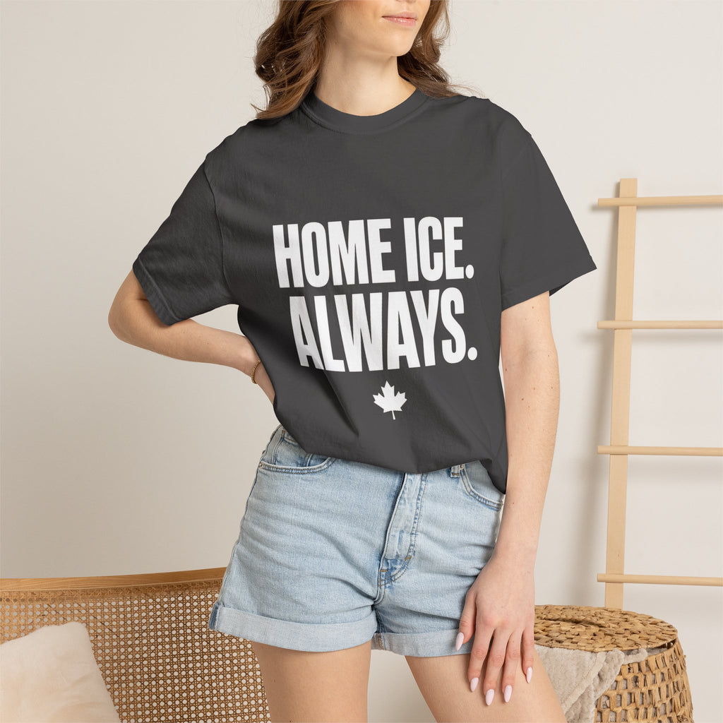 Home Ice. Always. T-Shirt — Canadian Hockey Fan Tee